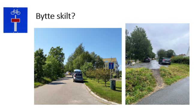 Figuren viser tre fotoer. Et av et blindveisskilt med visning gjennomkjøring for syklister, et foto av en blindvei der vanlig blindveisskilt er vist, og et foto som viser at blindveien egentlig er gjennomkjørbar for syklister.